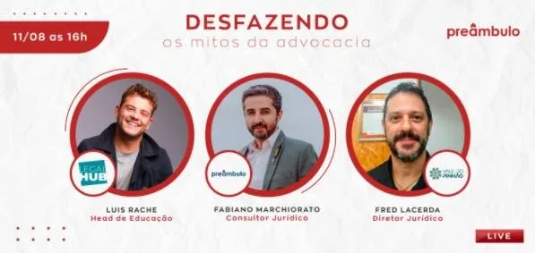 Arte de divulgação com o título 'Desfazendo os mitos da advocacia' e três retratos de palestrantes