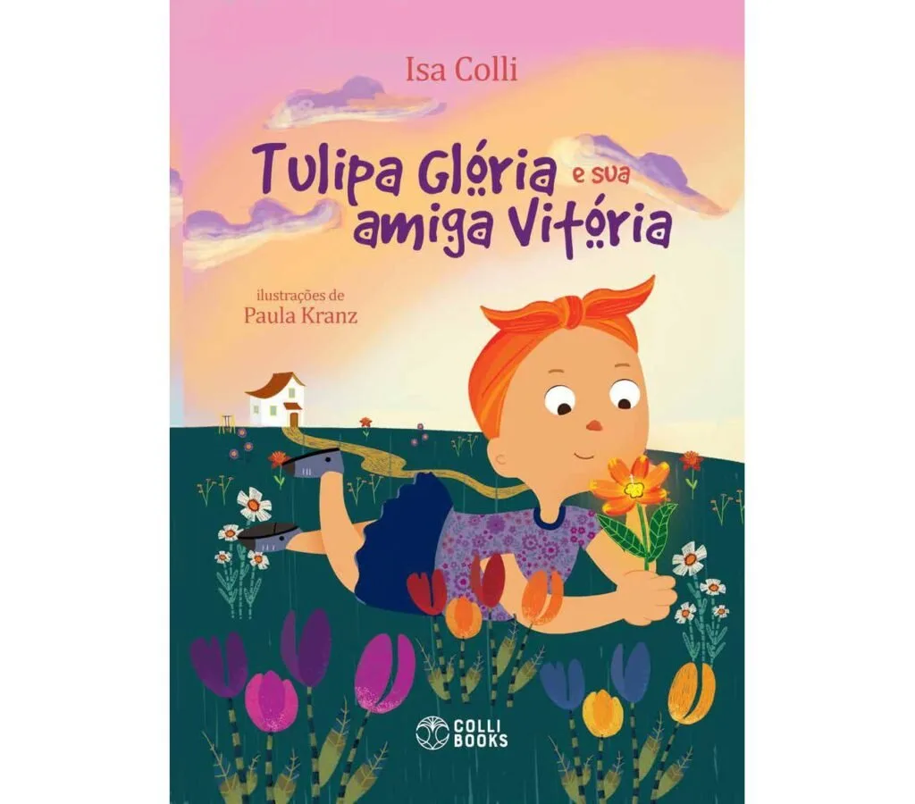 Capa de livro infantil com menina ruiva em campo de tulipas e o título 'Tulipa Glória e sua amiga Vitória'