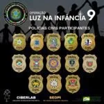 Cartaz da 'Operação Luz na Infância 9' com brasões de polícias civis participantes