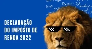 Arte com leão de óculos escuros e o texto 'Declaração do Imposto de Renda 2022' em fundo azul