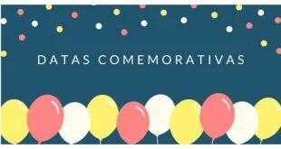 Confira as Datas Comemorativas e Feriados do Brasil