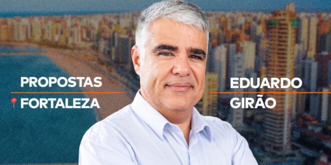 Eduardo Girão: Propostas para a Prefeitura de Fortaleza