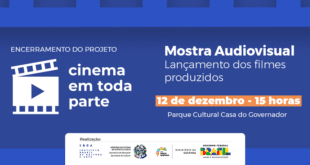 Cinema em Toda Parte finaliza formações com exibição no Parque Casa do Governador