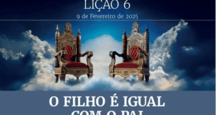 Adendo Textual: Lição 06 – O Filho é Igual Com O Pai – Religião