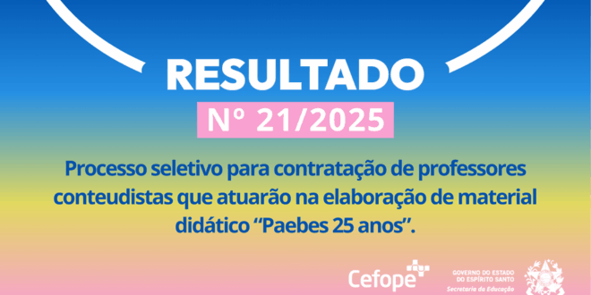 Sedu divulga resultado da 1ª Etapa do Processo Seletivo Simplificado nº 21/2025
