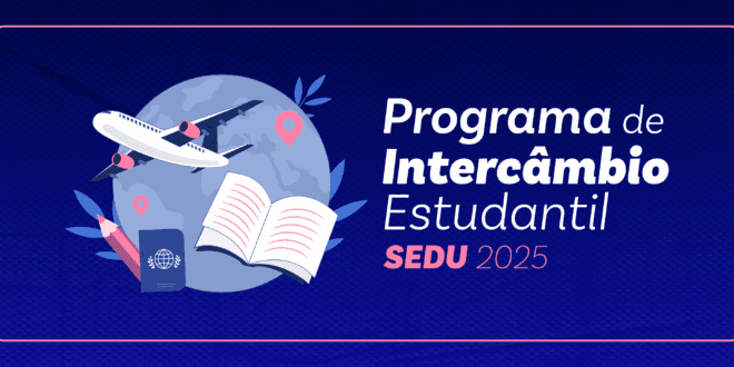 Inscrições para Intercâmbio Sedu terminam neste domingo (15)