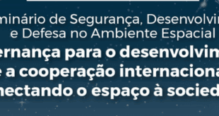 ESD realiza Seminário de Segurança, Desenvolvimento e Defesa no Ambiente Espacial