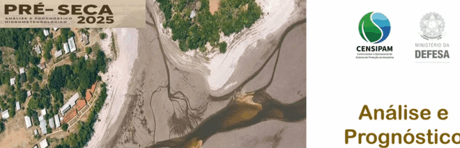 Pré-Seca 2025: Censipam apresenta prognóstico para os níveis dos rios da Amazônia