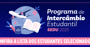 Governo do Estado convoca estudantes selecionado para o Intercâmbio Sedu 2025