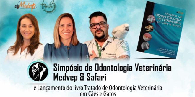 Simpósio de Odontologia Veterinária MedVep & Safari acontece na próxima semana