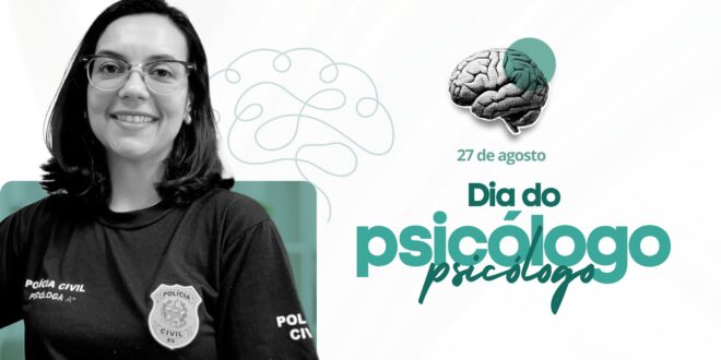 Polícia Civil celebra Dia do Psicólogo