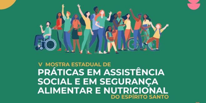 Setades divulga trabalhos aptos à apresentação em Mostra Estadual de Praticas em Assistência Social e Segurança Alimentar e Nutricional