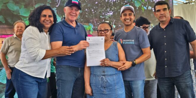 Governo entrega títulos de regularização fundiária e anuncia novos investimentos em Linhares