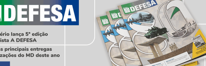 apresenta principais ações de 2025 em nova edição da revista “A Defesa”
