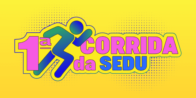 Estão abertas as inscrições para a 1ª Corrida Sedu