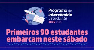 Intercâmbio Sedu: Primeiros 90 estudantes embarcam neste sábado