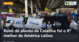 Robô de alunos de Colatina foi o 8º melhor da América Latina — Direto Notícias