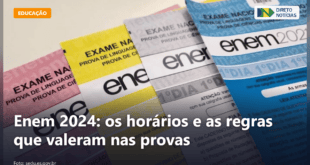 Enem 2024: os horários e as regras que valeram nas provas — Direto Notícias