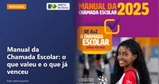 Manual da Chamada Escolar: o que valeu e o que já venceu — Direto Notícias