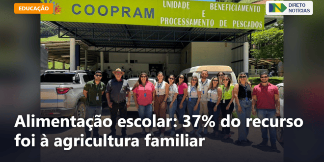 Alimentação escolar: 37% do recurso foi à agricultura familiar — Direto Notícias