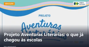 Projeto Aventuras Literárias: o que já chegou às escolas — Direto Notícias