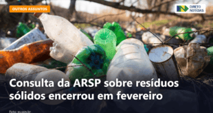Consulta da ARSP sobre resíduos sólidos encerrou em fevereiro — Direto Notícias