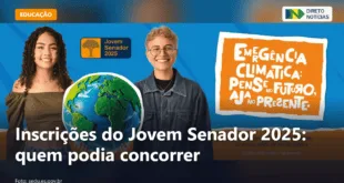 Inscrições do Jovem Senador 2025: quem podia concorrer — Direto Notícias