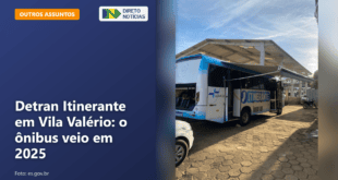 Detran Itinerante em Vila Valério: o ônibus veio em 2025 — Direto Notícias