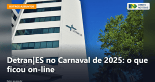 Detran|ES no Carnaval de 2025: o que ficou on-line — Direto Notícias