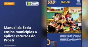Manual da Sedu ensina municípios a aplicar recursos do Proeti — Direto Notícias