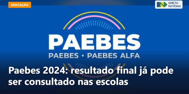 Paebes 2024: resultado final já pode ser consultado nas escolas — Direto Notícias