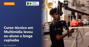 Curso técnico em Multimídia levou ex-aluno a longa capixaba — Direto Notícias