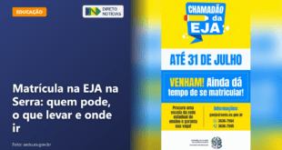 Matrícula na EJA na Serra: quem pode, o que levar e onde ir — Direto Notícias