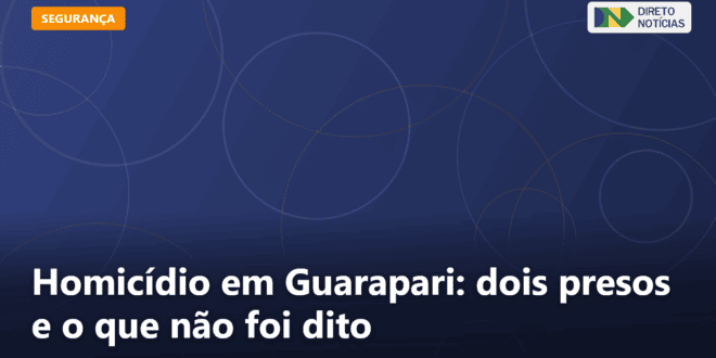 Homicídio em Guarapari: dois presos e o que não foi dito — Direto Notícias