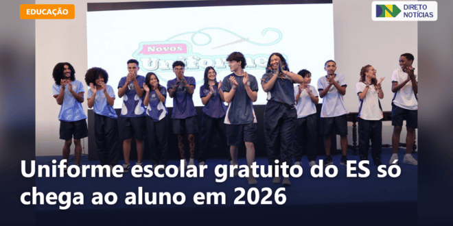 Uniforme escolar gratuito do ES só chega ao aluno em 2026 — Direto Notícias