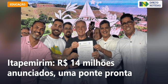 Itapemirim: R$ 14 milhões anunciados, uma ponte pronta — Direto Notícias