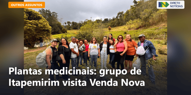 Plantas medicinais: grupo de Itapemirim visita Venda Nova — Direto Notícias