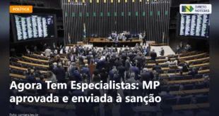 Agora Tem Especialistas: MP aprovada e enviada à sanção — Direto Notícias