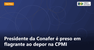 Presidente da Conafer é preso em flagrante ao depor na CPMI — Direto Notícias