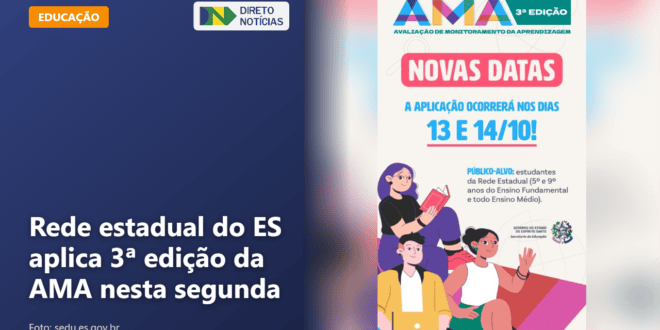 Rede estadual do ES aplica 3ª edição da AMA nesta segunda — Direto Notícias