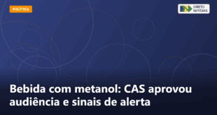 Bebida com metanol: CAS aprovou audiência e sinais de alerta — Direto Notícias