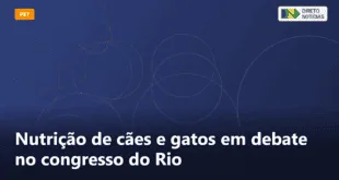 Nutrição de cães e gatos em debate no congresso do Rio — Direto Notícias