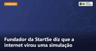 Fundador da StartSe diz que a internet virou uma simulação — Direto Notícias