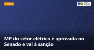 MP do setor elétrico é aprovada no Senado e vai à sanção — Direto Notícias