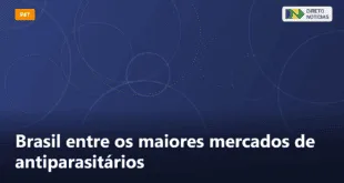 Brasil entre os maiores mercados de antiparasitários — Direto Notícias