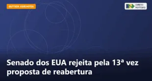 Senado dos EUA rejeita pela 13ª vez proposta de reabertura — Direto Notícias