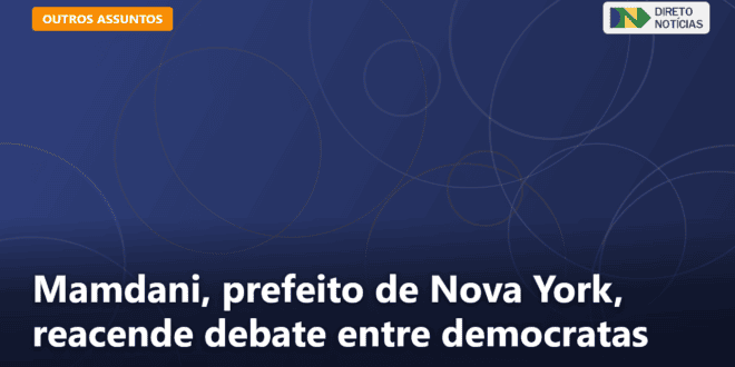 Mamdani, prefeito de Nova York, reacende debate entre democratas — Direto Notícias