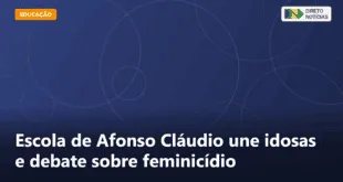Escola de Afonso Cláudio une idosas e debate sobre feminicídio — Direto Notícias