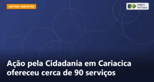 Ação pela Cidadania em Cariacica ofereceu cerca de 90 serviços — Direto Notícias
