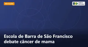 Escola de Barra de São Francisco debate câncer de mama — Direto Notícias